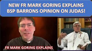 NEW FR MARK GORING EXPLAINSBSP BARRONS OPINION ON JUDAS!