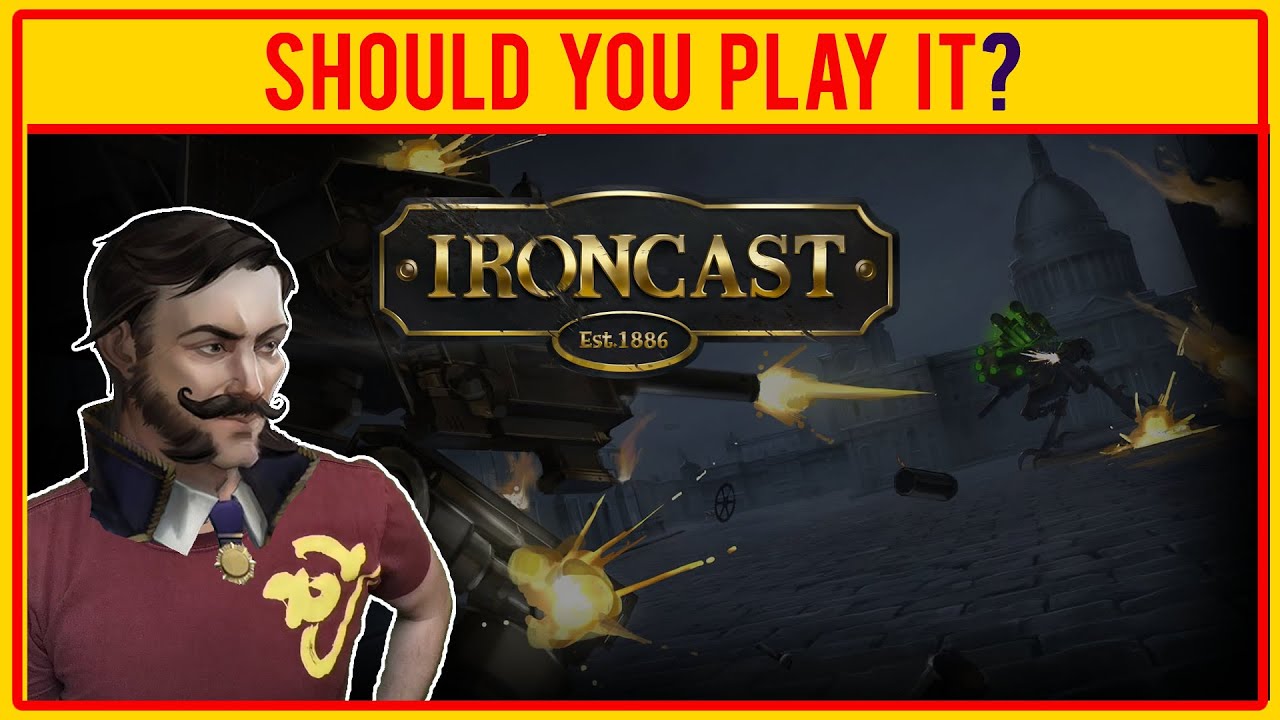 Ironcast REVIEW Should You Play It? YouTube
