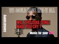 WE COULD HAVE HAD IT ALL - Will this Soul Song Make you Cry | caesarsenvy | SOUL