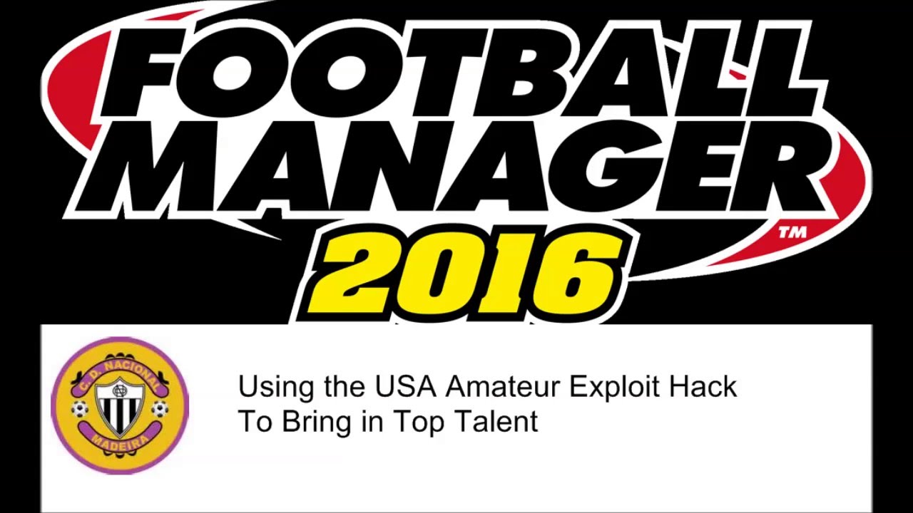 Football Manager 2016 - USA youth amateur player transfer hack