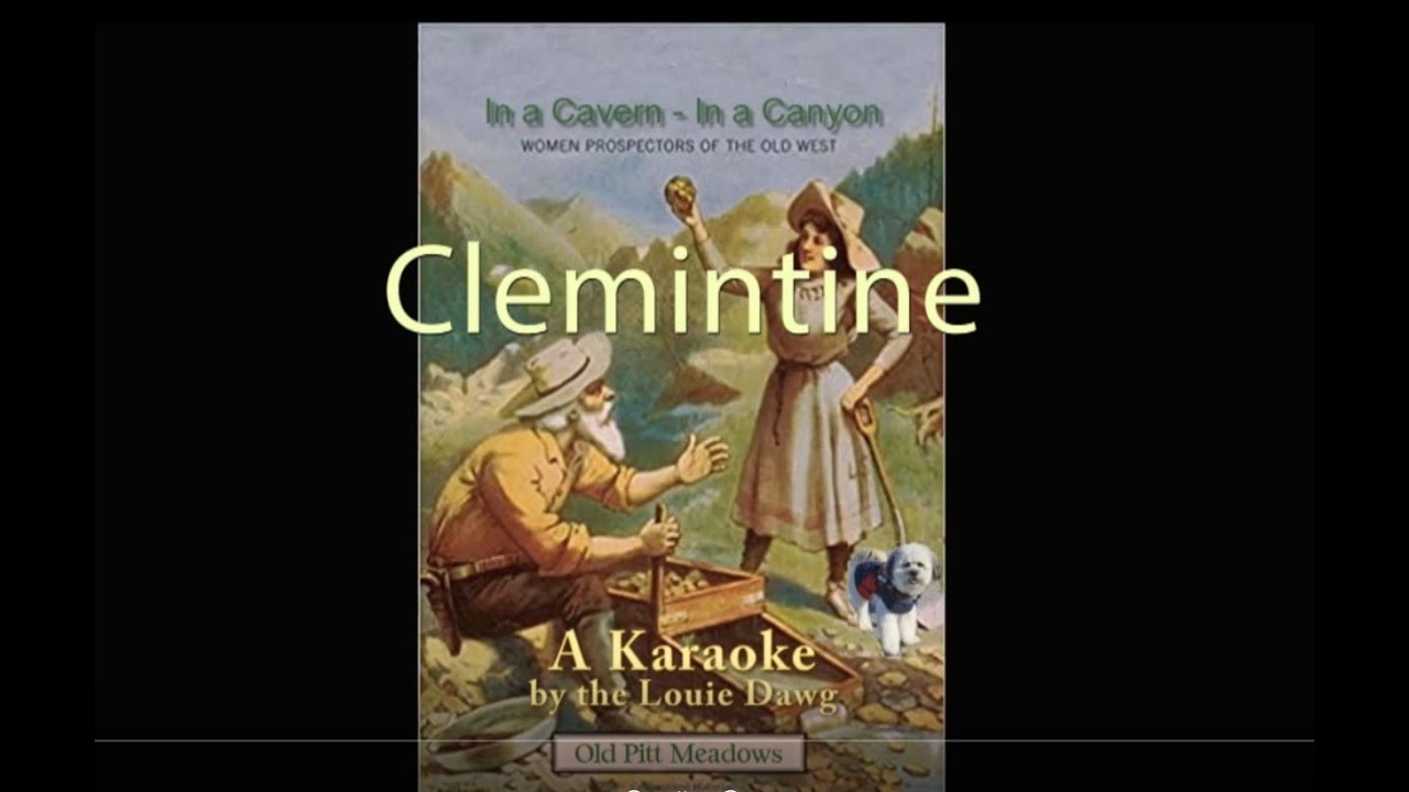 Darling Clementine (Karaoke) YouTube