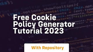 Free cookie policy generator tutorial 2023