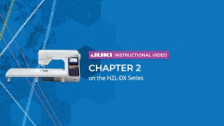 JUKI HZL-DX Series - Chapter 2