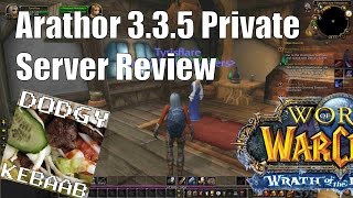 Arathor Private Server Review 3.3.5
