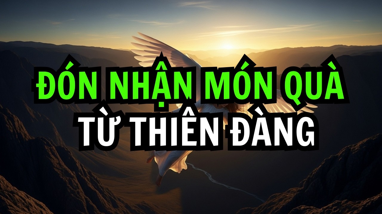 NGƯỜI ĐƯỢC CHỌN! BẠN SẮP NHẬN ĐƯỢC MÓN QUÀ THIÊN ĐÀNG