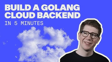 How to build a Golang Backend in 5 minutes