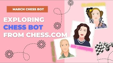 Play with March 2023 Chess.com bot playing with Jane Goodall , Hedy Lamarr and Ada Lovelace