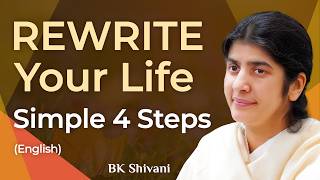 Control Your NOW, Control Your FATE (Do This Today): Part 4: English: BK Shivani