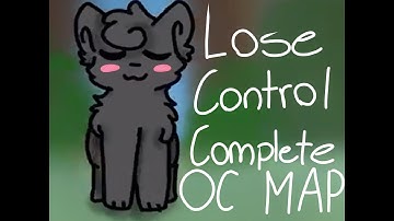 Lose Control - Complete OC MAP