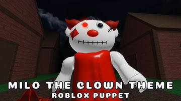 Milo The Clown Theme | Roblox Puppet
