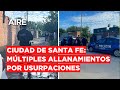 🔴Múltiples allanamientos en la ciudad de Santa Fe por amenazas y usurpaciones | Móvil Lucas Payetta🔴