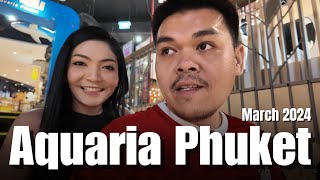 Phuket Vlog 2024 - อัพเดท Aquaria Phuket มีนา 67 พาเดินเล่น ระหว่างรอกลับบ้าน คุ้มราคาจริงไหม?