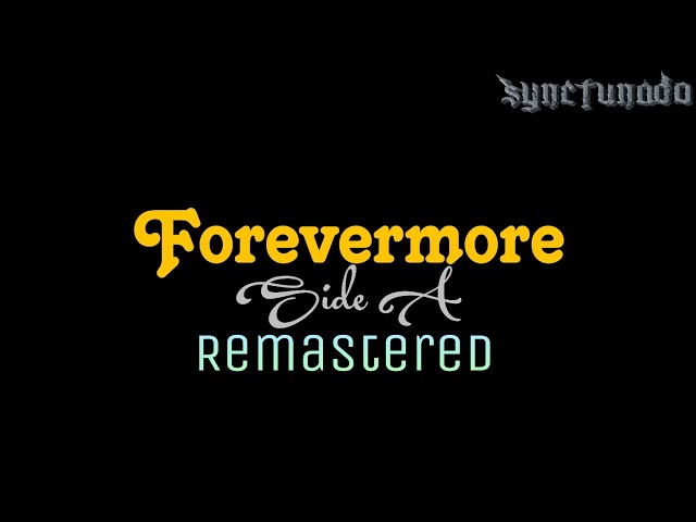 FOREVERMORE [ SIDE A ] KARAOKE | MINUS ONE | REMASTERED class=
