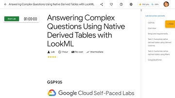 Answering Complex Questions Using Native Derived Tables with LookML GSP935