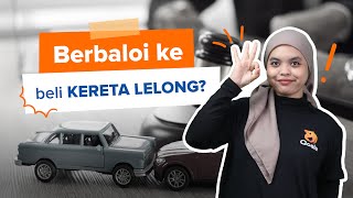 Berbaloi ke beli KERETA LELONG