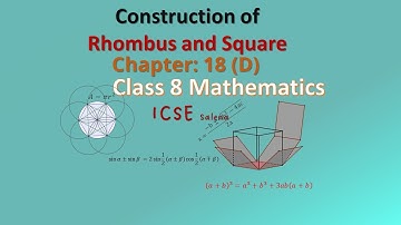Construction of Rhombus and Square | Class 8 ICSE | Ex: 18 (D) | Salena | Solutions |