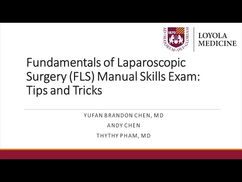 Fundamentals of laparoscopic surgery (FLS) manual skills exam: Tips and tricks