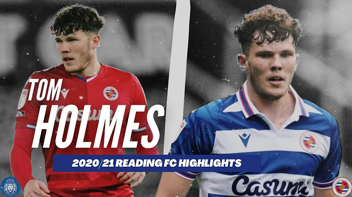 Tom Holmes | 2020/21 Reading FC Highlights
