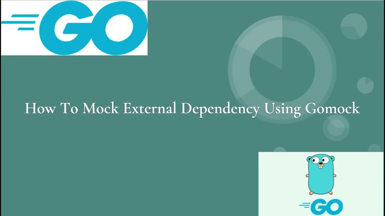 How To Mock External Dependency Using GoMock?