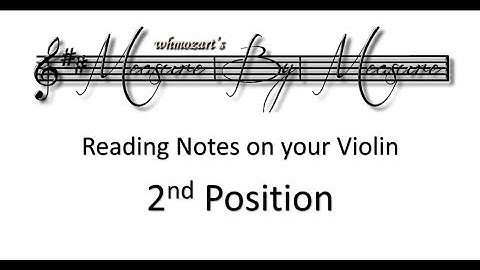 Notes On Violin (2nd Position)