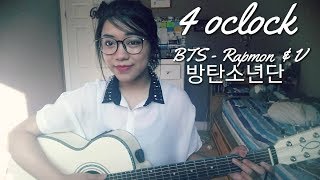 4 O’CLOCK (네시) - BTS (방탄소년단) || Acoustic Cover