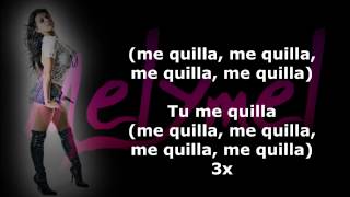 Melymel Ft. Vakero - Tu Me Quilla Letras/Lyrics/Liricas
