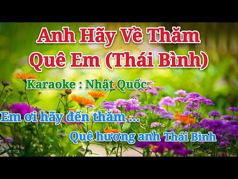 Karaoke Mời Em Về Thăm Quê Anh Thái Bình - Karaoke Mời Em Về Thăm Quê Anh - Thái Bình - Xuân Hảo ft Nguyệt Anh