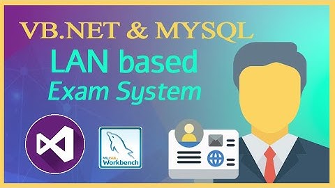 Vb.net and Mysql | Lan Based Exam System