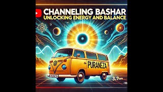 Channeling Bashar: Unlocking Energy and Balance 🔑