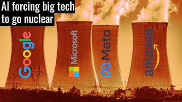 Why Amazon and Microsoft Are Investing Billions In Nuclear Energy
