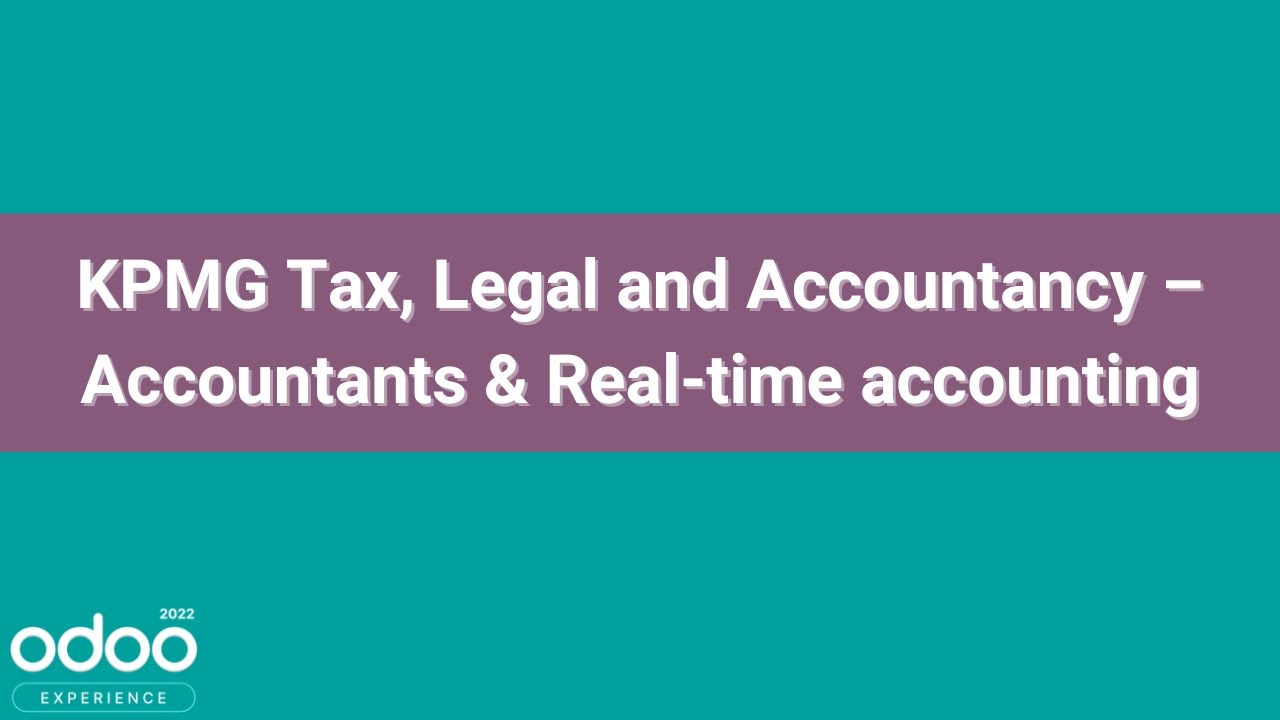 Kpmg Tax, Legal And Accountancy – Accountants & Real-Time Accounting -  Youtube