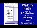 Walk by faith  j paul williams  joel raney