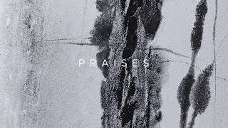 Praises (Official Lyric Video) - Josh Baldwin | Have It All