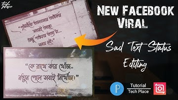New Facebook Viral Sad Text Status Video Editing In Inshot App | Pixellab | Tech Place