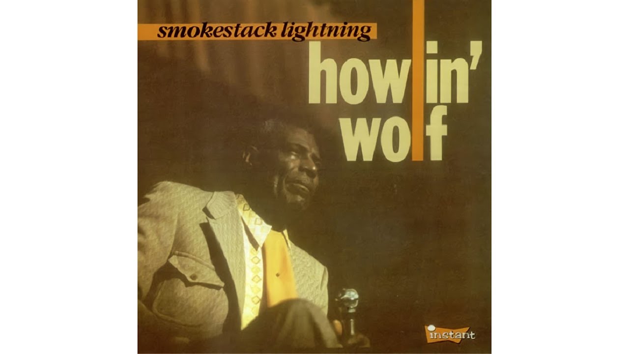 Howlin' Wolf - Smokestack Lightnin' (1956) - YouTube