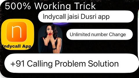 Indy call app problem solution || Best application ever|| Change indian custom number