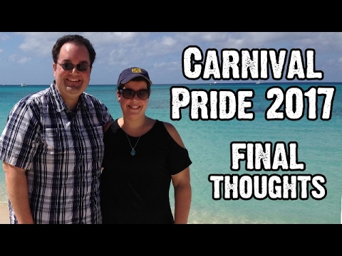 Carnival Pride Cruise Vlog 2017 - Wrap-Up & Final Thoughts! - ParoDeeJay