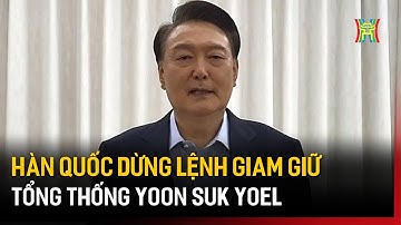 Hàn Quốc dừng lệnh giam giữ tổng thống Yoon Suk Yoel | Tin quốc tế | Tin tức