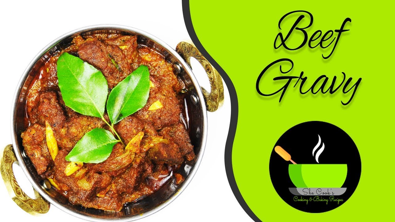 Beef Gravy Kerala Style / Authentic Nadan Beef Curry / Spicy Beef Gravy | She Cooks