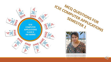 ICSE  Computer Applications Semester 1    MCQ Questions Solved