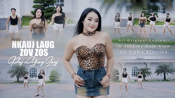 NKAUJ LAUG ZOV ZOS - Paj Nyiag Lauj (Official Music Video/Lyrics) Nkauj Tawm Tshiab 9/8/2025