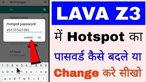 Lava z3 me hotspot ka password change kaise ya badle।how to change hotspot password in lava z3