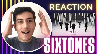 REACTION SixTONES - CREAK [YouTube ver.]