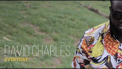 Everyday - David Charles ( Music Video)