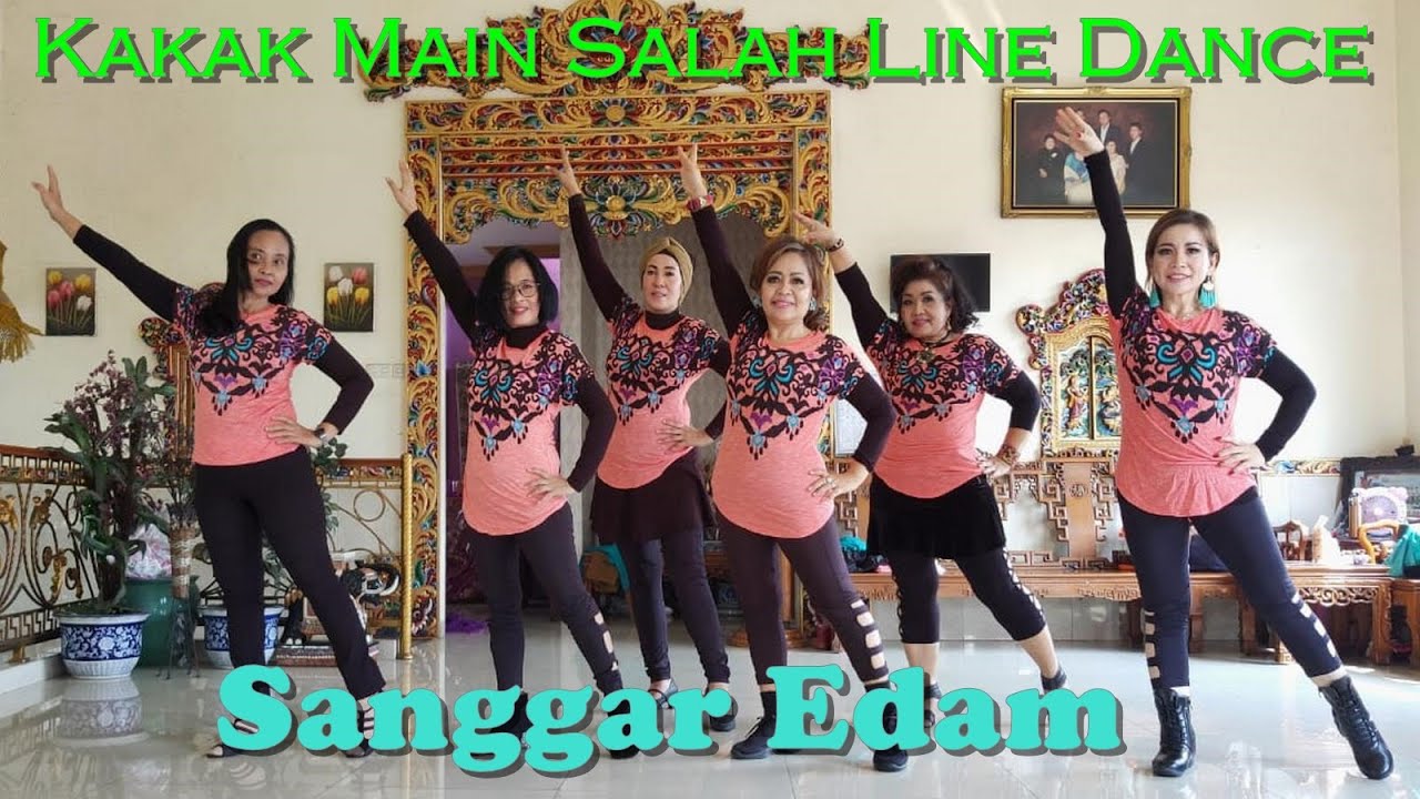 KAKA MAIN SALAH LINE DANCE By Sanggar Edam - YouTube