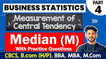 Median | Formulas & Questions | Measures of Central Tendency | Business Statistics | B.Com H/P | DU