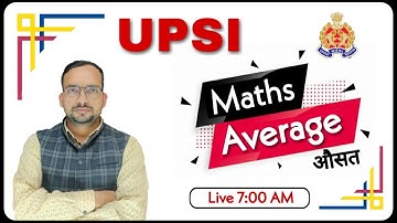 UPSI Maths Average औसत Chapter। AWO/TPO Maths Average। DP HC MINISTERIAL Maths Average। Maths Tricks