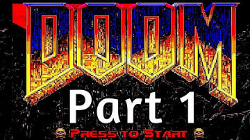 Doom Slayers Collection - Doom Remaster Walkthrough Part 1 - How Does this Play!