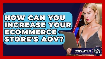 How Can You Increase Your eCommerce Store