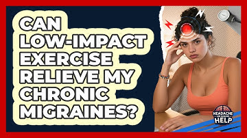 Can Low-impact Exercise Relieve My Chronic Migraines? - Headache and Migraine Help